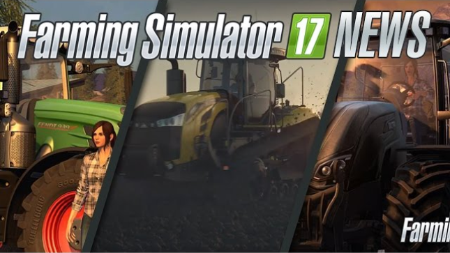 Farming Simulator 17 News !